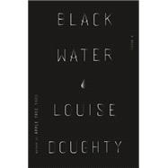 Black Water A Novel 9780374114015