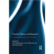 Practice Theory and Research 9780367874018