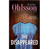 The Disappeared A Novel 9781476734019