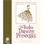 The Twelve Dancing Princesses 9781742974019