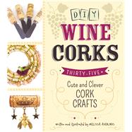 DIY Wine Corks 9781440574023