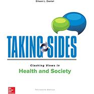 Taking Sides: Clashing Views in Health and Society 9781259904028