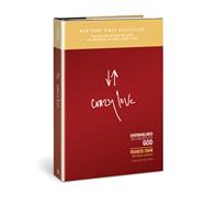 Crazy Love Overwhelmed by a Relentless God 9780781414029