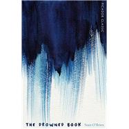 The Drowned Book: Picador Classic 9781447294030