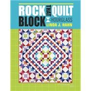 Rock That Quilt Block 9781604604030