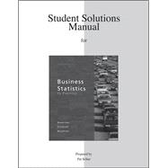Student Solutions Manual for Business Statistics in Practice 9780077334031