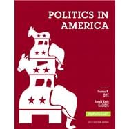 Politics in America, 2012 Election Edition 9780205884032