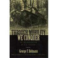 Through Mobility We Conquer