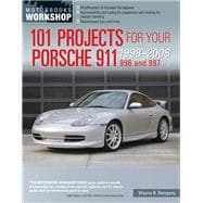 101 Projects for Your Porsche 911 996 and 997 1998-2008 9780760344033