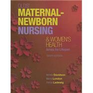 Olds' Maternal-Newborn Nursing & Women's Health Across the Lifespan 9780133954036