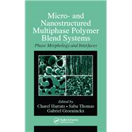Micro- and Nanostructured Multiphase Polymer Blend Systems 9780367454036