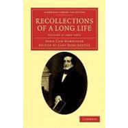 Recollections of a Long Life 9781108034036