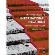 Introduction to International Relations : Perspectives and Themes