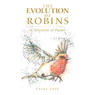 The Evolution of Robins 9781984594037