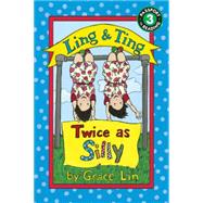 Ling & Ting: Twice as Silly 9780316184038