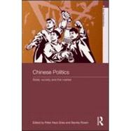 Chinese Politics: State, Society and the Market 9780415564038