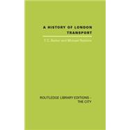 A History of London Transport: The Nineteenth Century 9781138874039