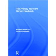 The Primary Teacher's Career Handbook 9781138814042