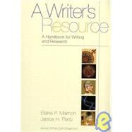 Writer's Resource: A handbook for writing and research 9780072944044