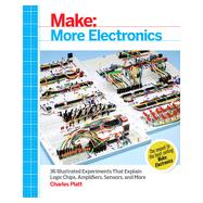 Make: More Electronics 9781449344047