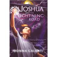 Joshua and the Lightning Road 9781942664048