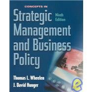 Concepts in Strategic Management and Business Policy 9780131424050