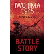 Iwo Jima 1945 9781459734050