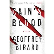 Cain's Blood A Novel 9781476704050