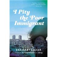 I Pity the Poor Immigrant 9780316254052