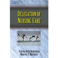 Delegation of Nursing Care