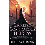 Secrets of a Scandalous Heiress 9781402284052