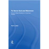 To Serve God and Mammon 9780367274054