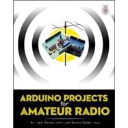 Arduino Projects for Amateur Radio 9780071834056
