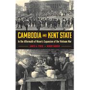 Cambodia and Kent State 9781606354056