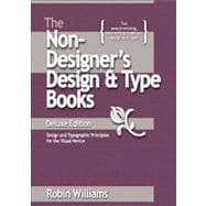Non-Designer's Design and Type Book : Design and Typographic Principles for the Visual Novice 9780321534057