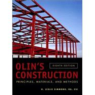 Olin's Construction: Principles, Materials, and Methods, 8th Edition 9780471714057