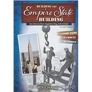 Building the Empire State Building: An Interactive Engineering Adventure 9781491404058