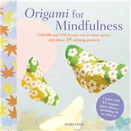 Origami for Mindfulness 9781782494058