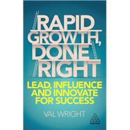 Rapid Growth, Done Right 9781789664058