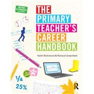 The Primary Teacher's Career Handbook 9781138814059