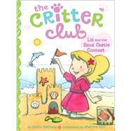 Liz and the Sand Castle Contest 9781481424059