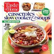 Casseroles, Slow Cooker & Soups 9781617654060