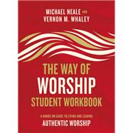 The Way of Worship 9780310104063
