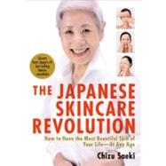 The Japanese Skincare Revolution 9781568364063