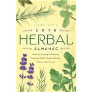 Llewellyn's Herbal Almanac 2016 9780738734064