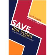 Save Our Slides: PowerPoint Design That Works 9781465214065