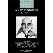 A Companion to Foucault 9781444334067