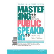 Mastering Public Speaking, Books a la Carte Edition Plus REVEL -- Access Card Package 9780134174068