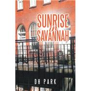 Sunrise in Savannah 9781796014068