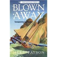 Blown Away 9781929214068